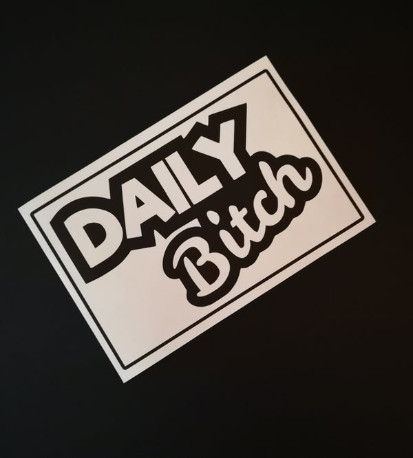 Daily Bitch v1 Aufkleber Shocker Fun JDM DUB
